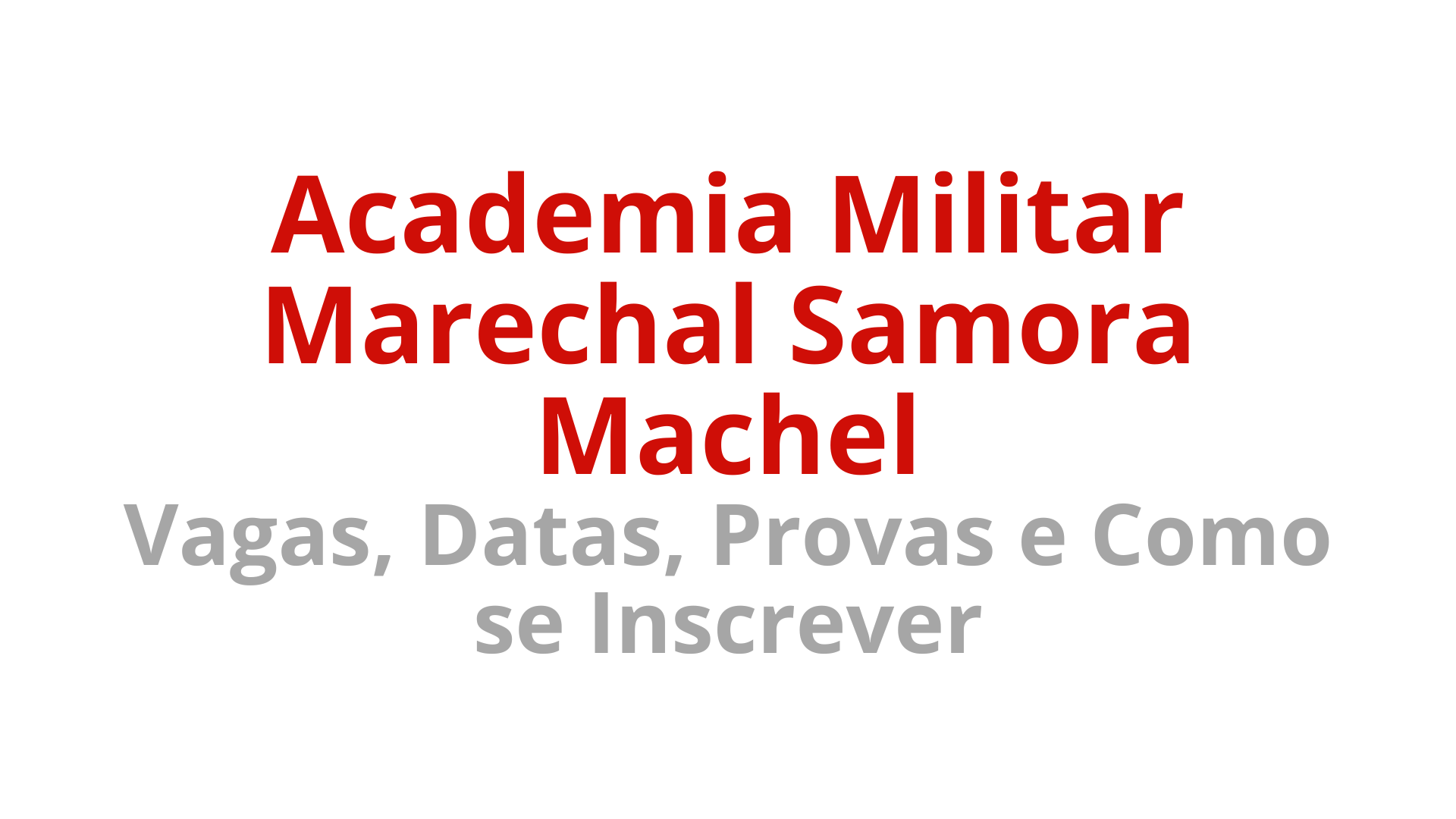 Academia Militar Edital 2027 Vagas, Datas, Provas e Como se Inscrever